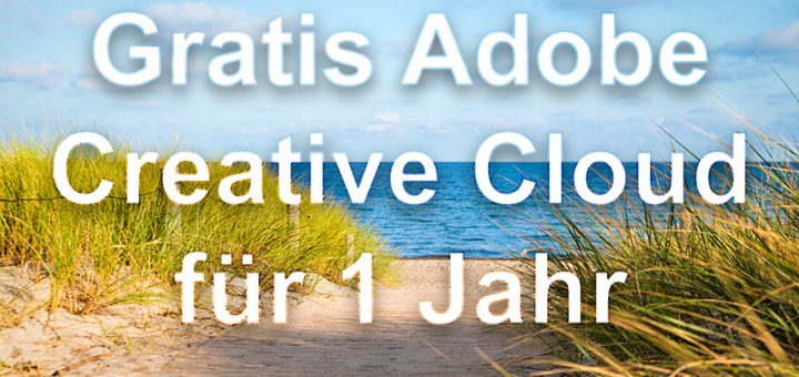 Adobe Creative Cloud gratis für 1 Jahr
